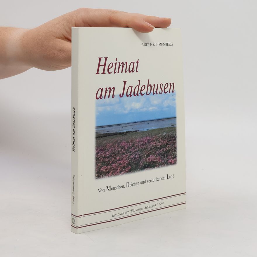 Adolf Blumenberg Heimat am Jadebusen