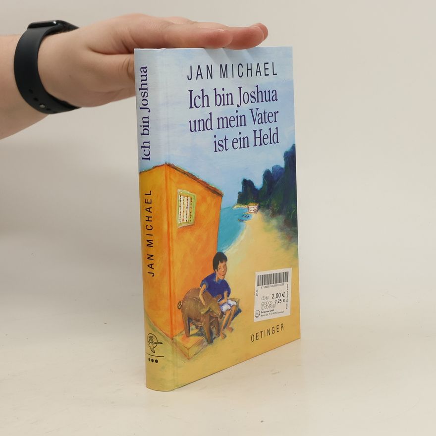 Jan-Michael Kresse Ich bin Joshua und mein Vater ist ein Held