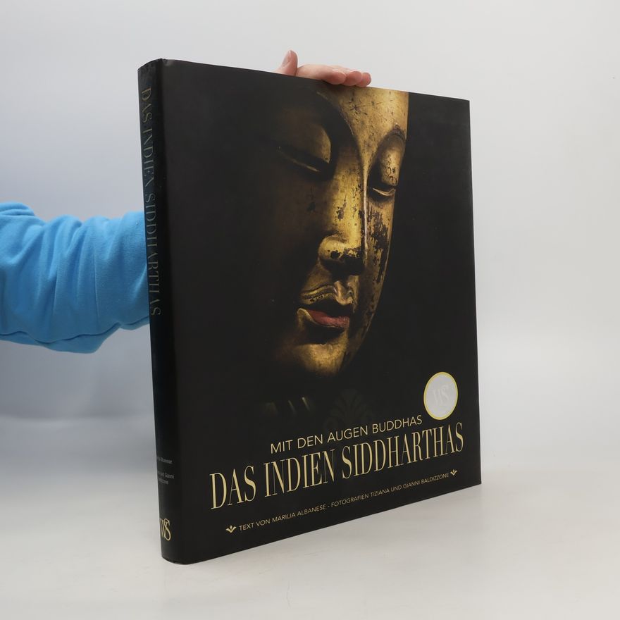 Marilia Albanese Das Indien Siddharthas