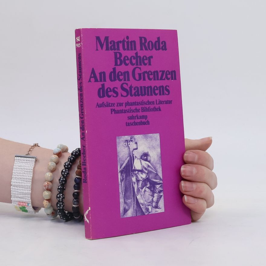 Martin Roda Becher An den Grenzen des Staunens