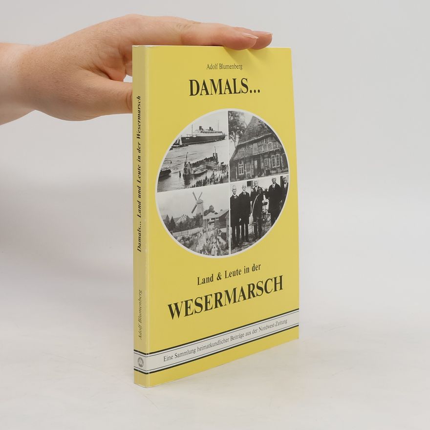 Adolf Blumenberg Damals ...