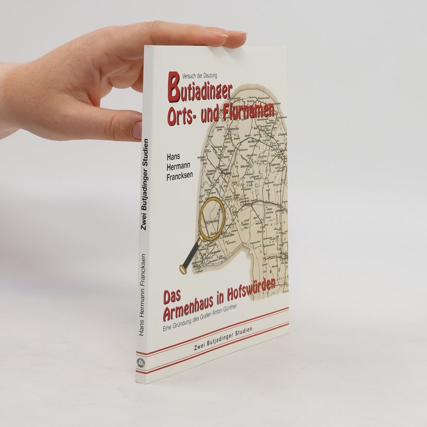 Hans H. Francksen Versuch der Deutung Butjadinger Orts- und Flurnamen
