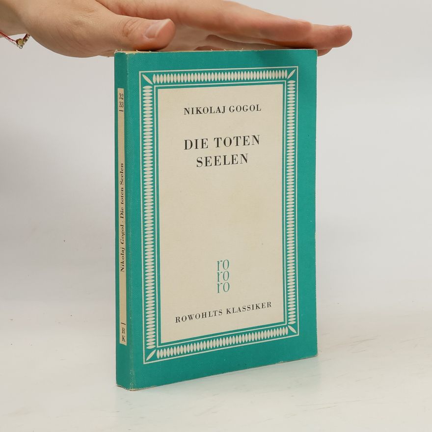 Nikolai Gogol Die toten Seelen