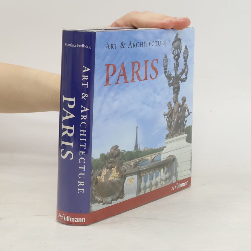 Martina Padberg Art & Architecture. Paris