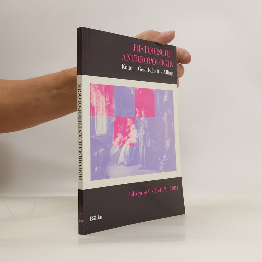 AA.VV. Historische Anthropologie. Jahrgang 9. Heft 2