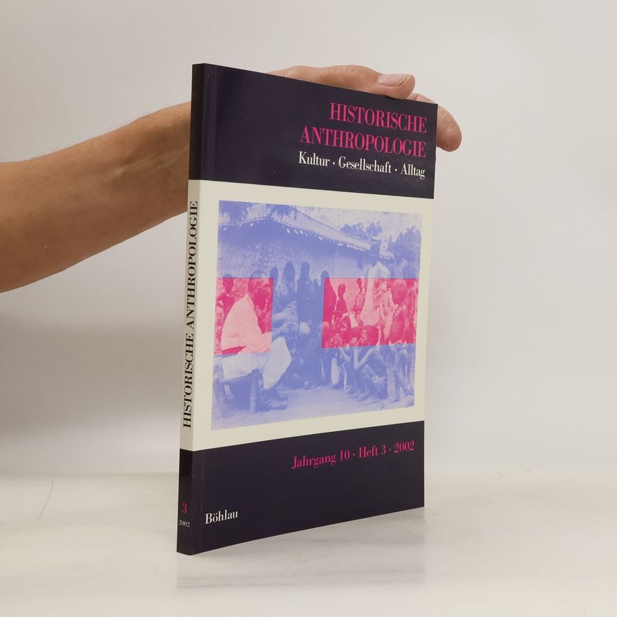 AA.VV. Historische Anthropologie. Jahrgang 10. Heft 3