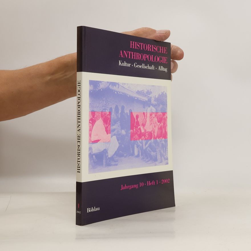 AA.VV. Historische Anthropologie. Jahrgang 10. Heft 1