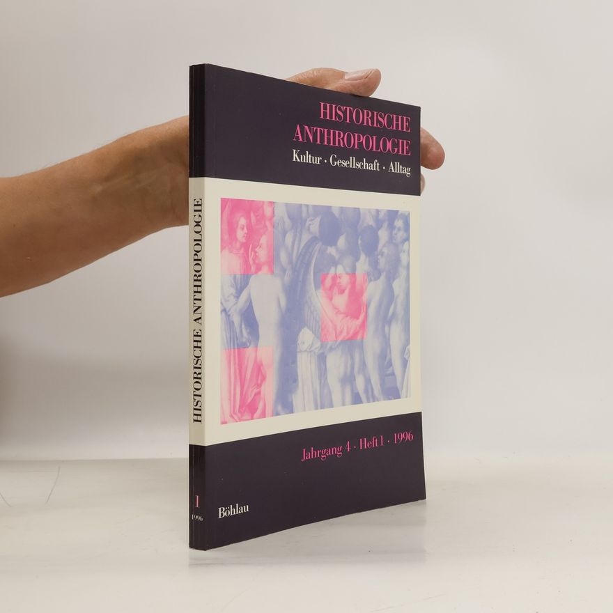 AA.VV. Historische Anthropologie. Jahrgang 4. Heft 1
