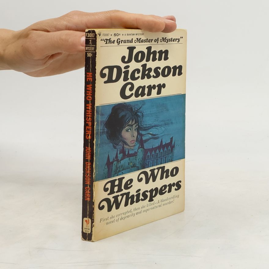 John Dickson Carr He Who Whispers
