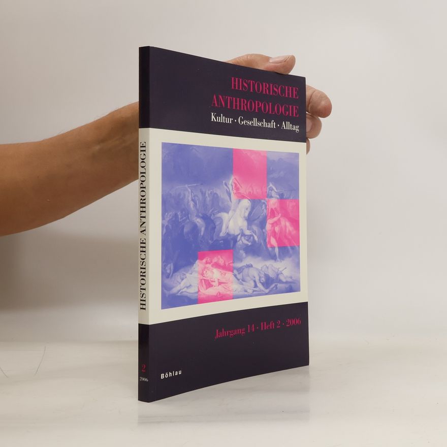 AA.VV. Historische Anthropologie. Jahrgang 14. Heft 2