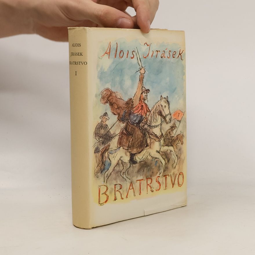 Alois Jirásek Bratrstvo