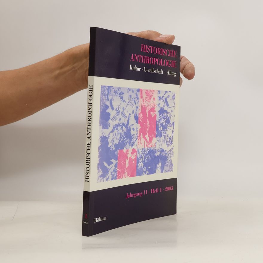 AA.VV. Historische Anthropologie. Jahrgang 11. Heft 1