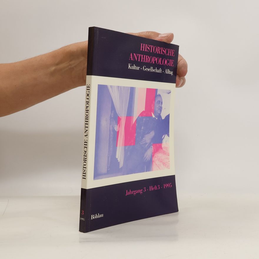 AA.VV. Historische Anthropologie. Jahrgang 3. Heft 3