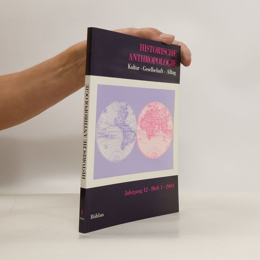 AA.VV. Historische Anthropologie. Jahrgang 12. Heft 1