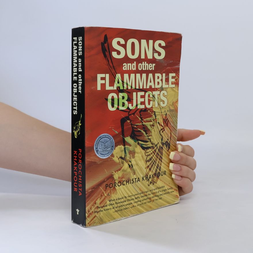 Porochista Khakpour Sons and Other Flammable Objects