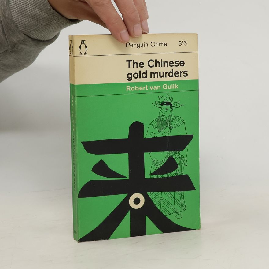 Robert van Gulik The Chinese Gold Murders