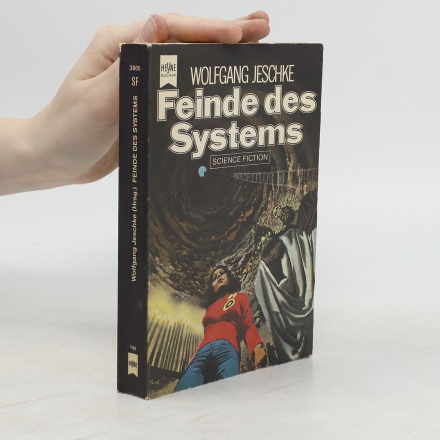 Wolfgang Jeschke Feinde des Systems