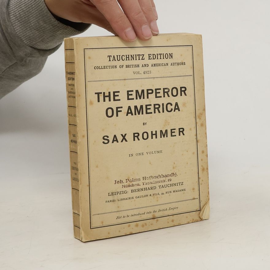 Sax Rohmer The Emperor of America