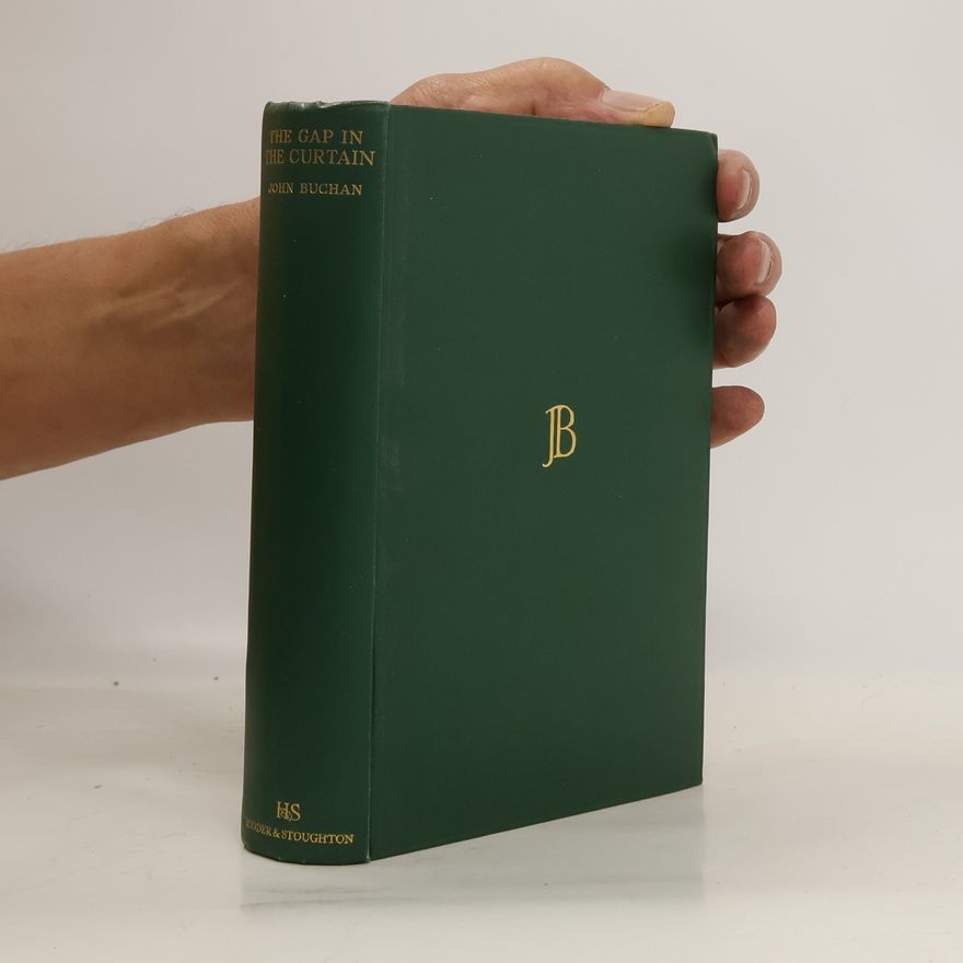 John Buchan The Gap in the Curtain
