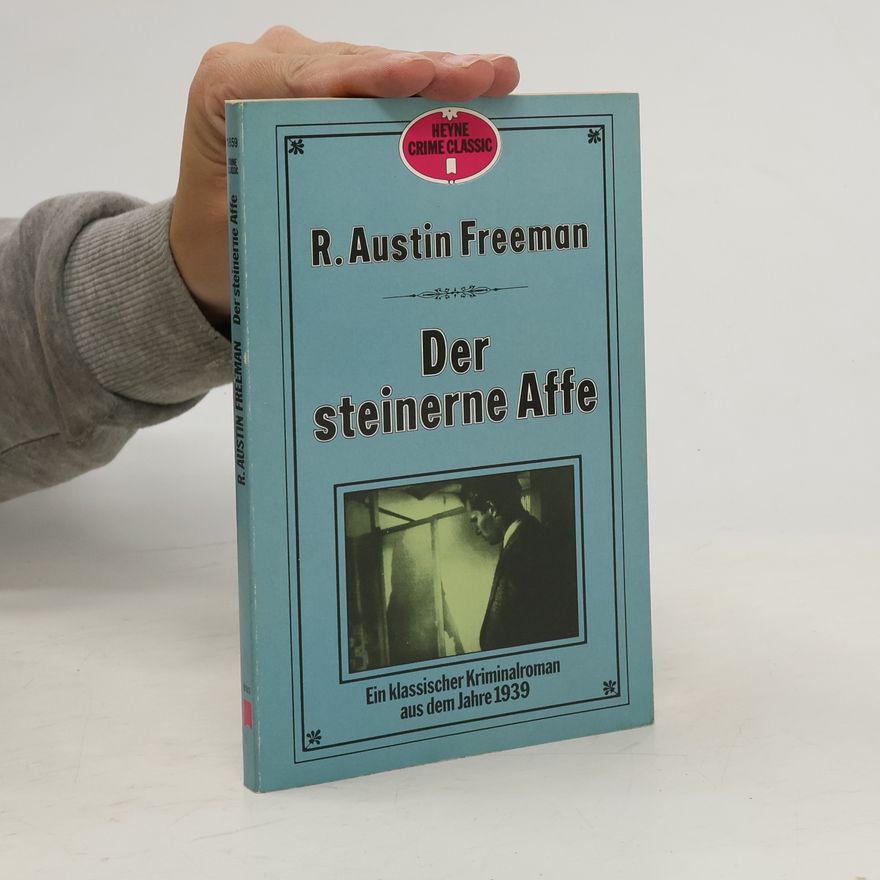 Richard Austin Freeman Der steinerne Affe