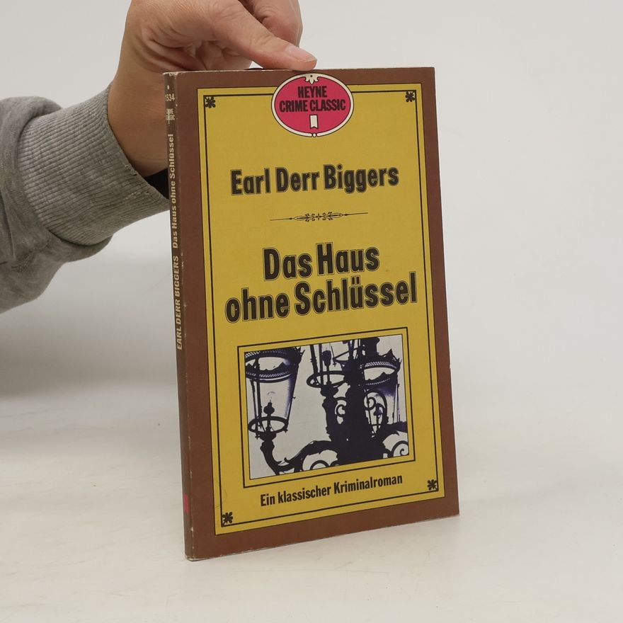 Earl Derr Biggers Das Haus ohne Schlüssel