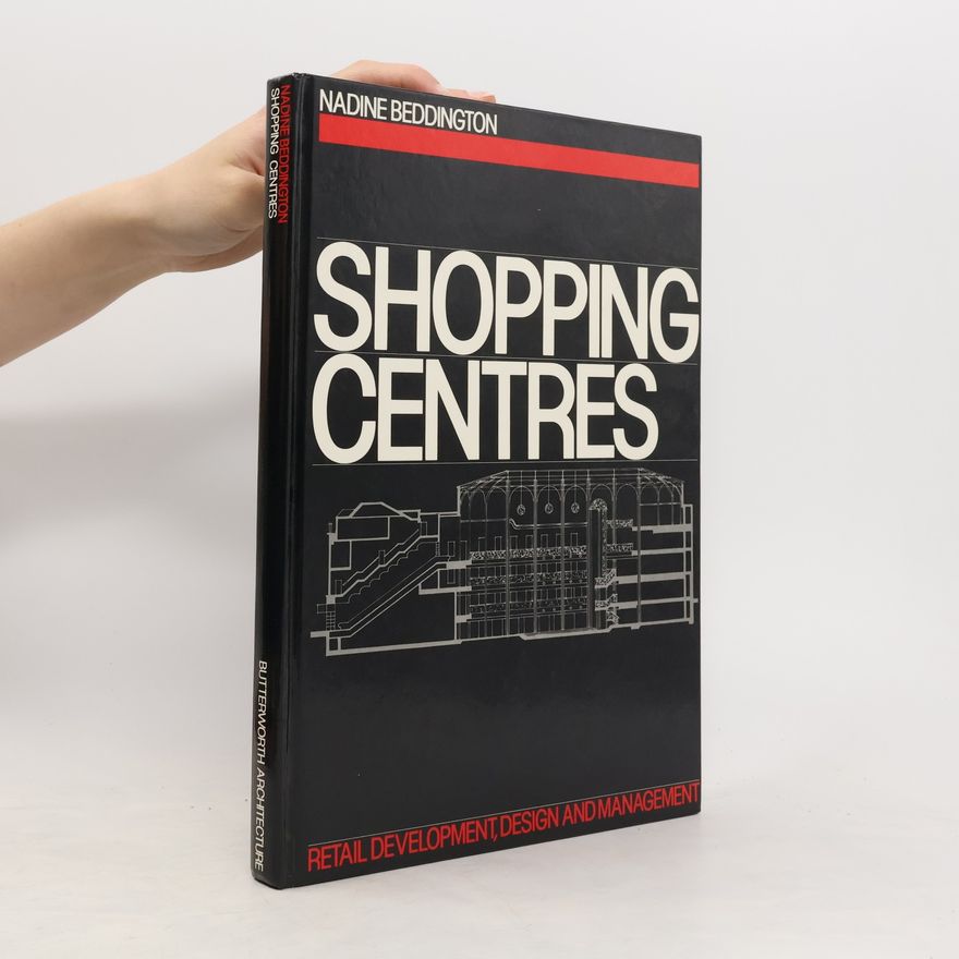 Nadine Beddington Shopping Centres