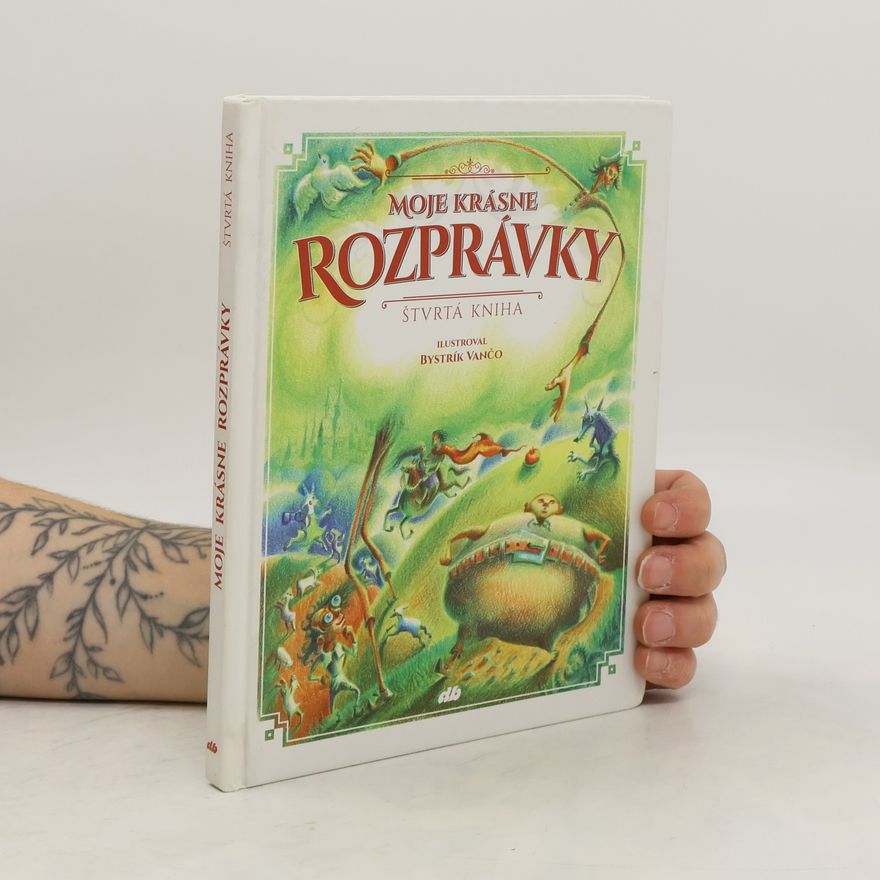 Magdalena Borovcová Moje krásne rozprávky: 4. kniha