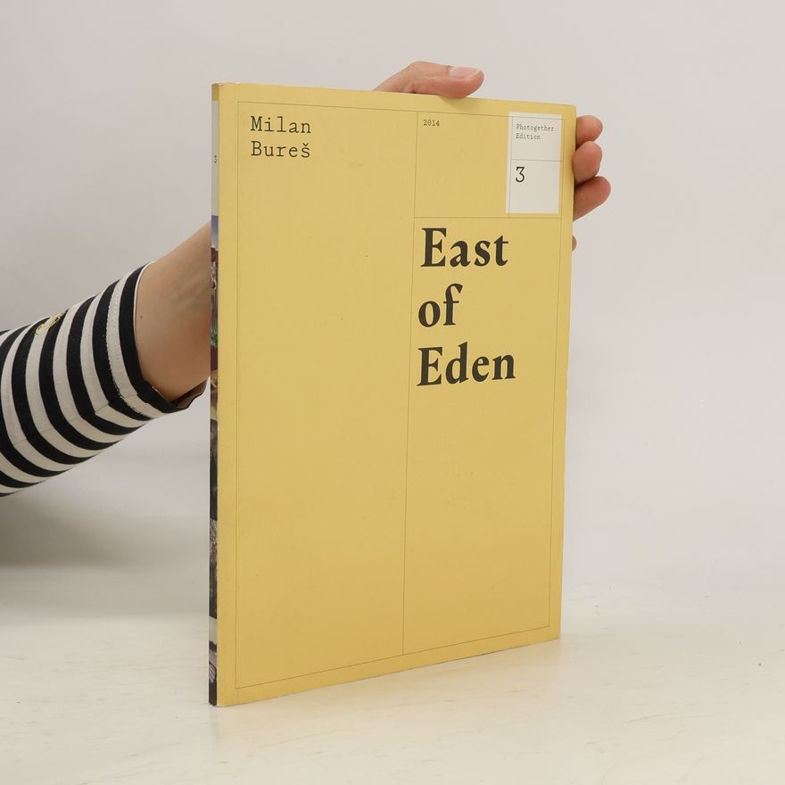Milan Bureš East of Eden