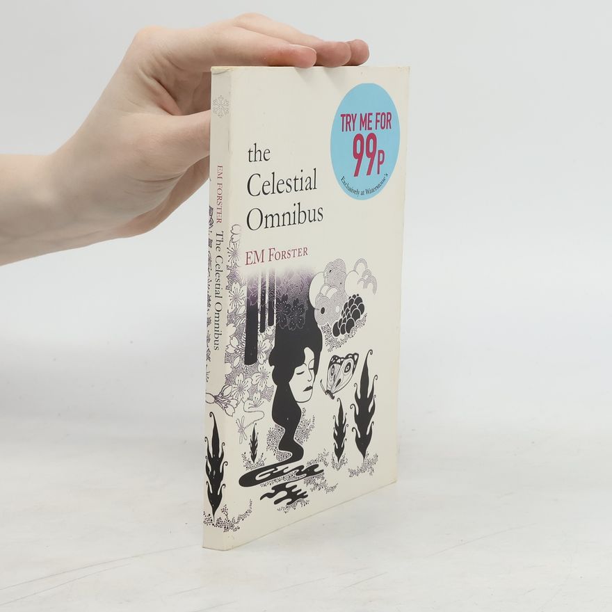 E. M. Forster The Celestial Omnibus