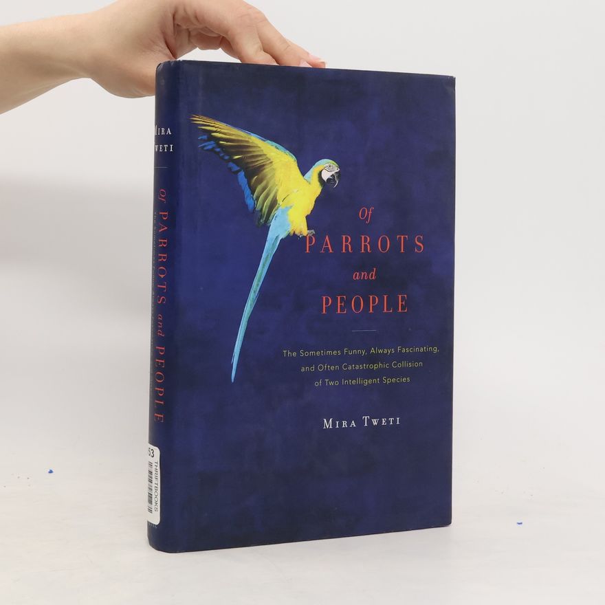 Mira Tweti Of Parrots and People