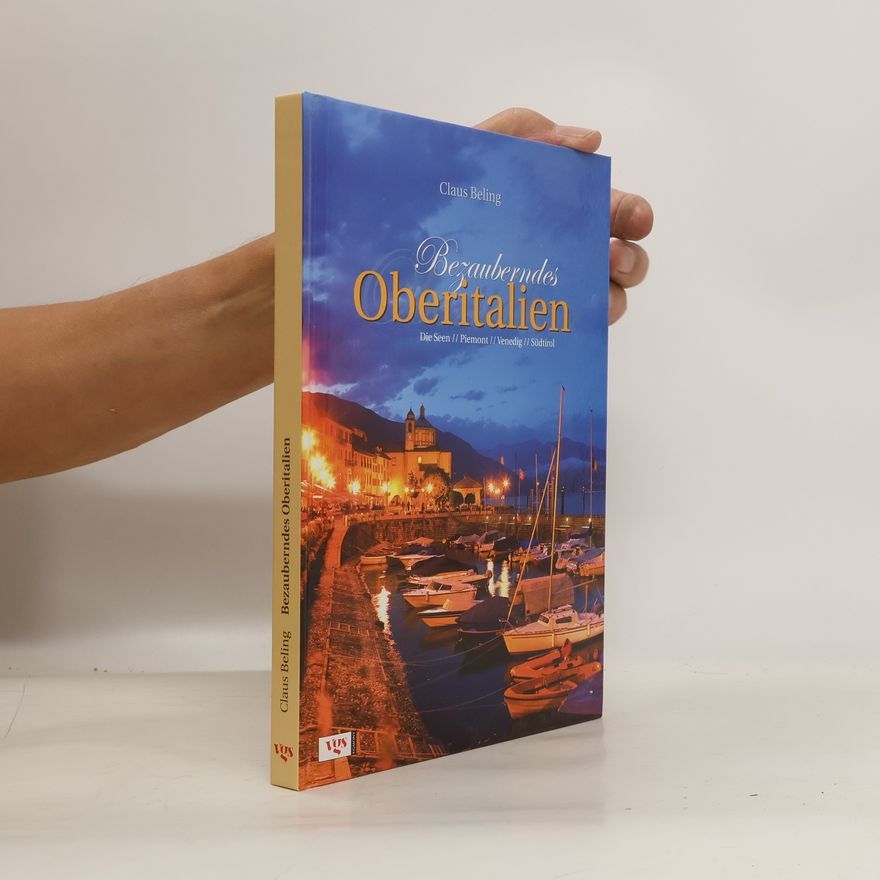 Claus Beling Bezauberndes Oberitalien