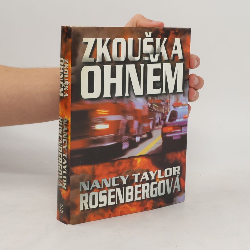 Nancy Taylor Rosenberg Zkouška ohněm