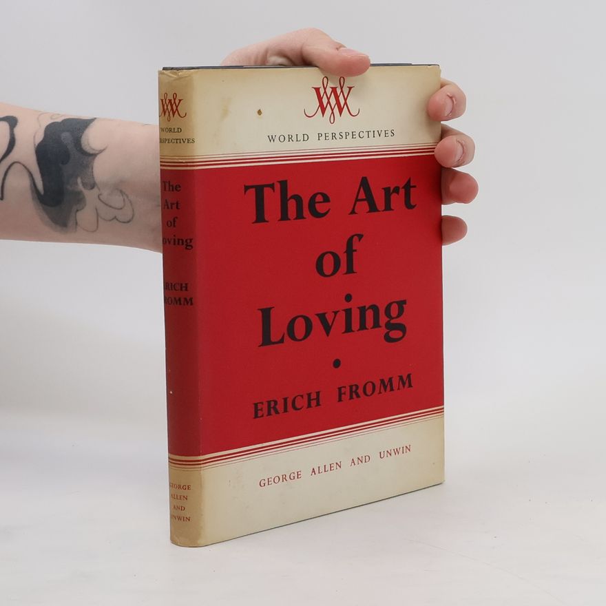 Erich Fromm The Art of Loving
