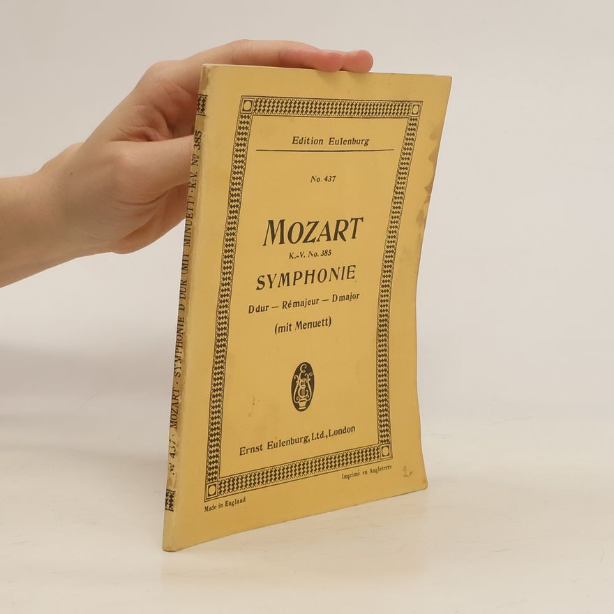 Wolfgang Amadeus Mozart Mozart. Symphonie No. 385