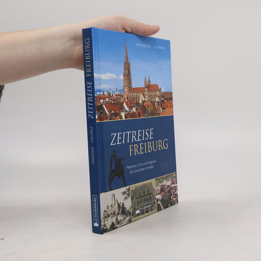 Anne Grießer Zeitreise Freiburg