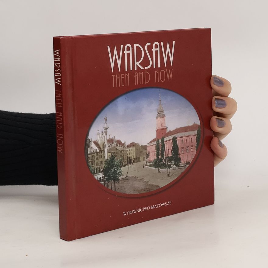 Marcinkowski Robert Warsaw. Then and Now