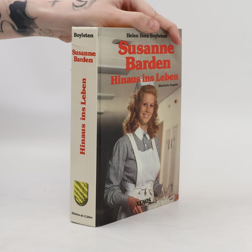 Helen Dore Boylston Susanne Barden, Hinaus ins Leben