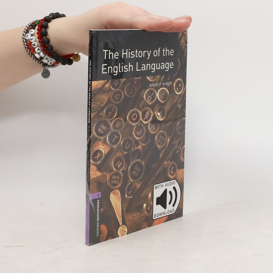 Brigit Viney Oxford Bookworms Factfiles 4 History of English Language with Audio Mp3 Pack