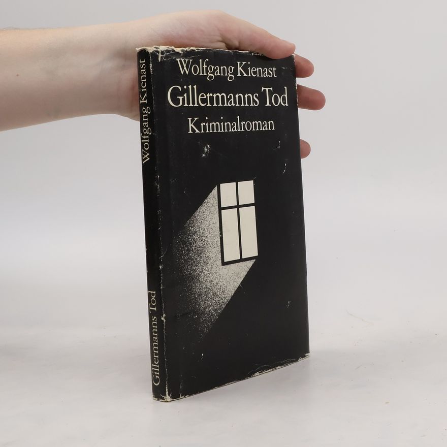 Wolfgang Kienast Gillermanns tod