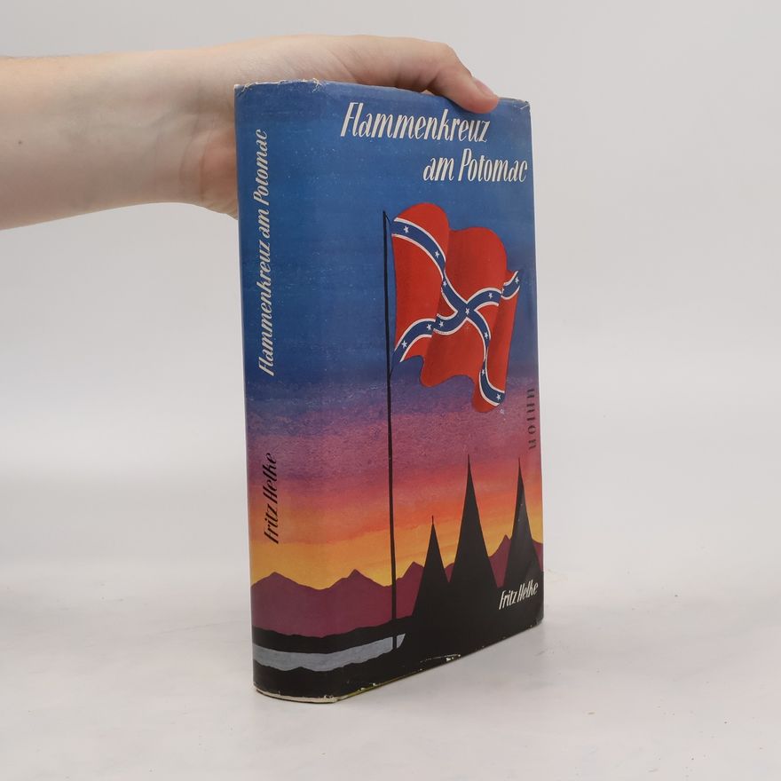 Fritz Helke Flammenkreuz am Potomac