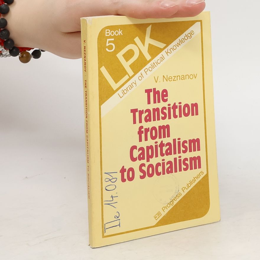 V. Neznanov The Transition from Capitalism to Socialism