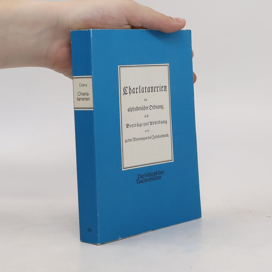 August Friedrich Cranz Nachwort von Horst Möller Charlatanerien in alphabetischer Ordnung als Beyträge zur Abbildung und zu den Meinungen des Jahrhunderts