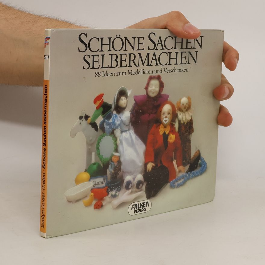Evelyn Guder-Thelen Schöne Sachen selbermachen [selber machen]