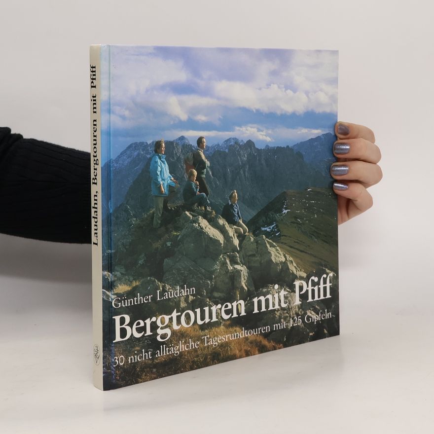 Günther Laudahn Bergtouren mit Pfiff