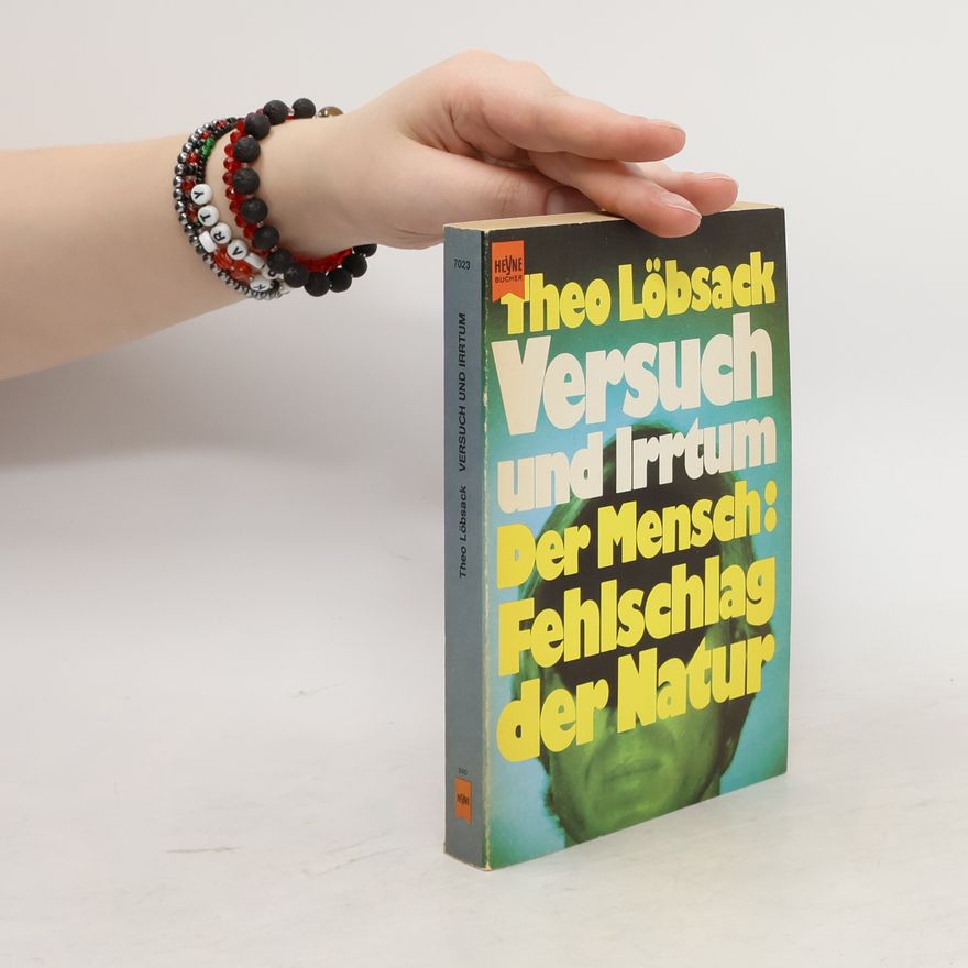 Theo Löbsack Versuch und Irrtum