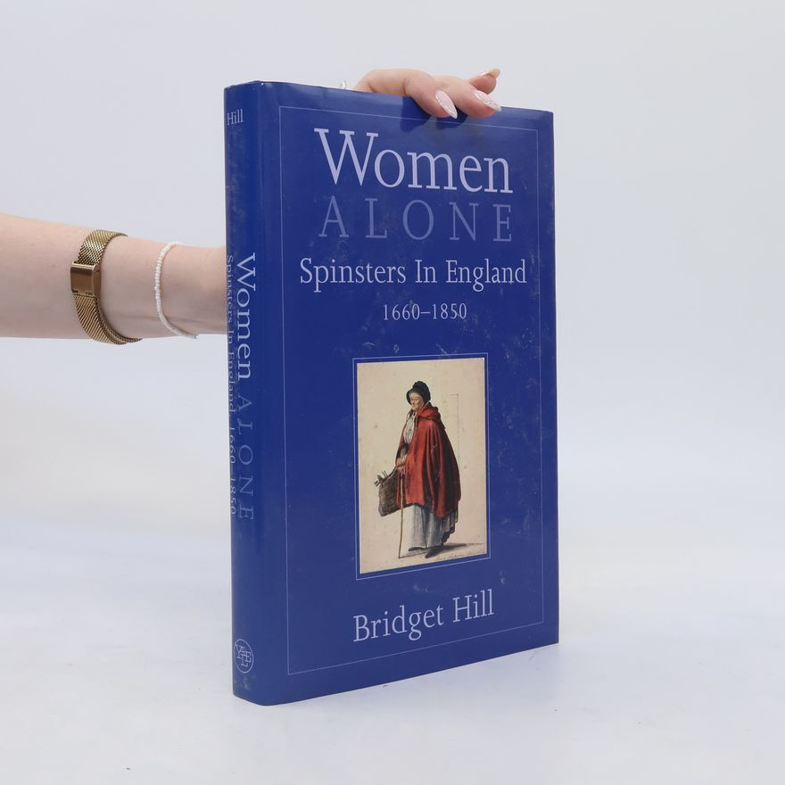 Bridget Hill Women Alone