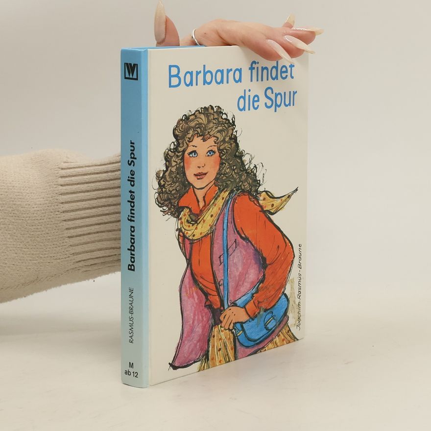 Joachim Rasmus-Braune Barbara findet die Spur