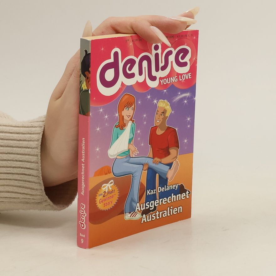 Kaz Delaney Denise 9. Ausgerechnet Australien
