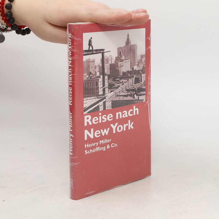 Henry Miller Reise nach New York