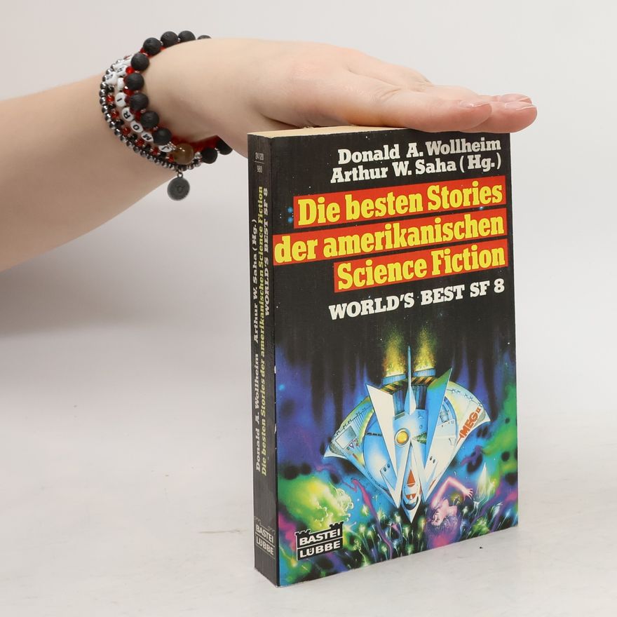 Arthur W. Saha  Die besten Stories der amerikanischen Science-fiction 8